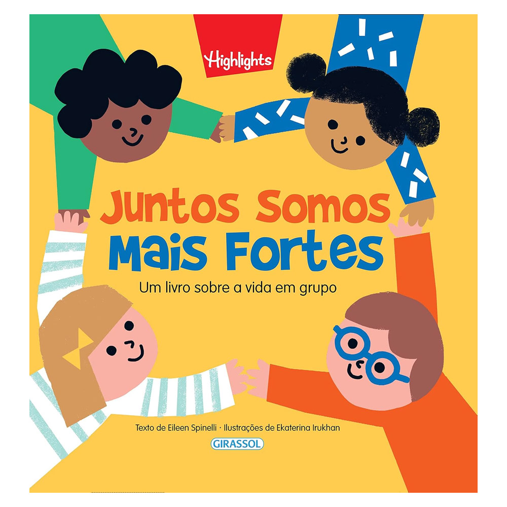 Juntos somos mais fortes um livro sobre a vida em comunidade