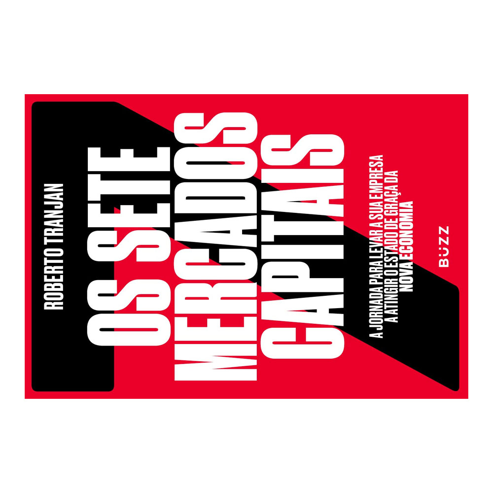 Foto 3 de Os sete mercados capitais roberto tranjan